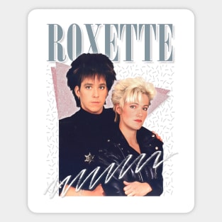 Roxette / 80s Styled Original Fan Design Magnet